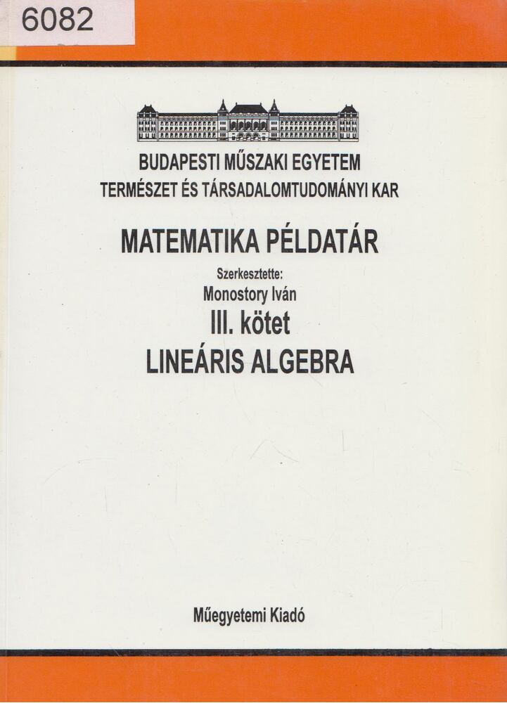Rábai Imre - Matematika példatár III. - Lineáris algebra