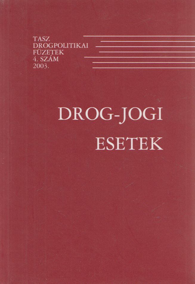 Pelle Andrea - Drog-jogi esetek