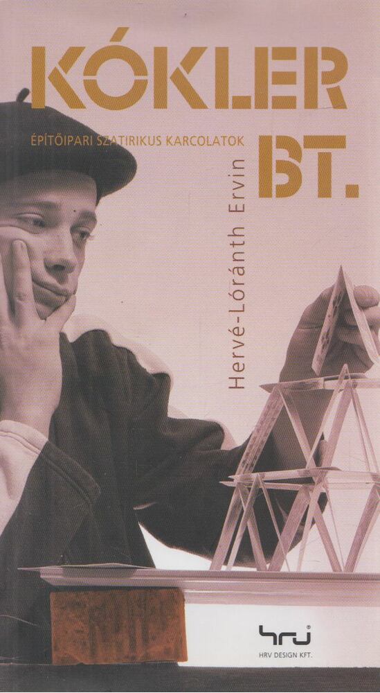 Hervé-Lóránth Ervin - Kókler Bt. (Dedikált)