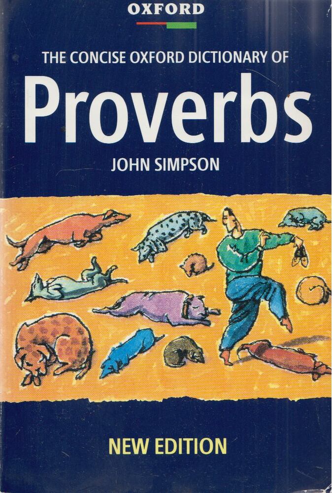 John Simpson - The Concise Oxford Dictionary of Proverbs