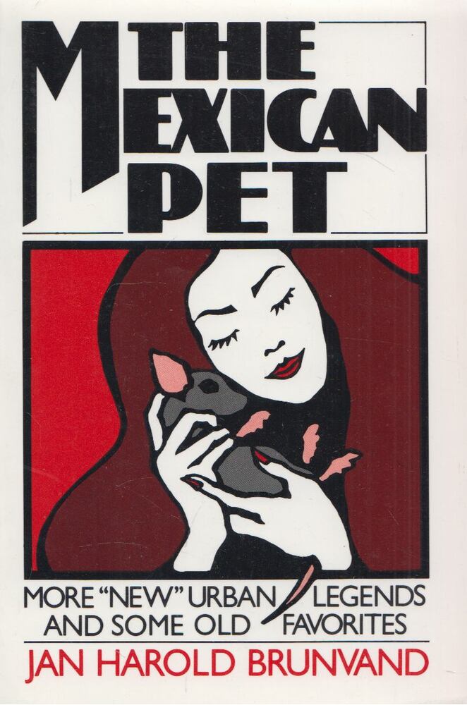 Jan Harold Brunvald - The Mexican Pet, New York 1986 antikvár könyv