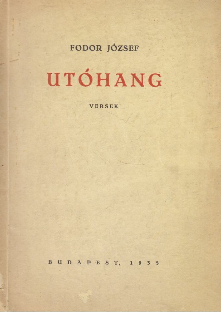 Fodor József - Utóhang