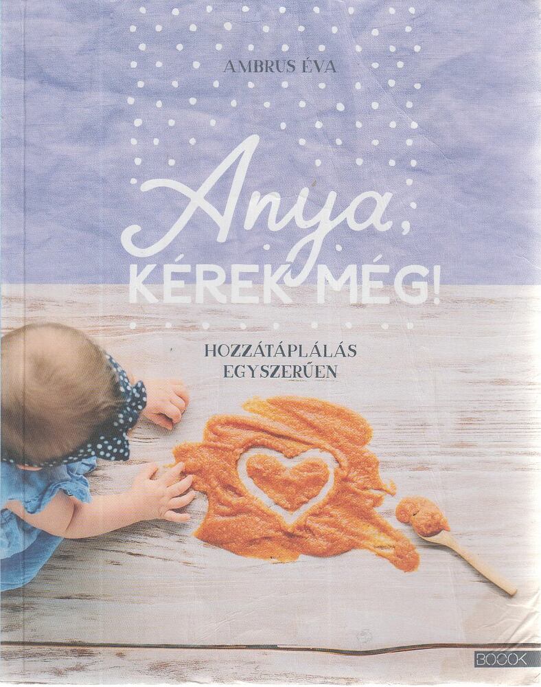 AmbrusÉva - Anya, kérek még!