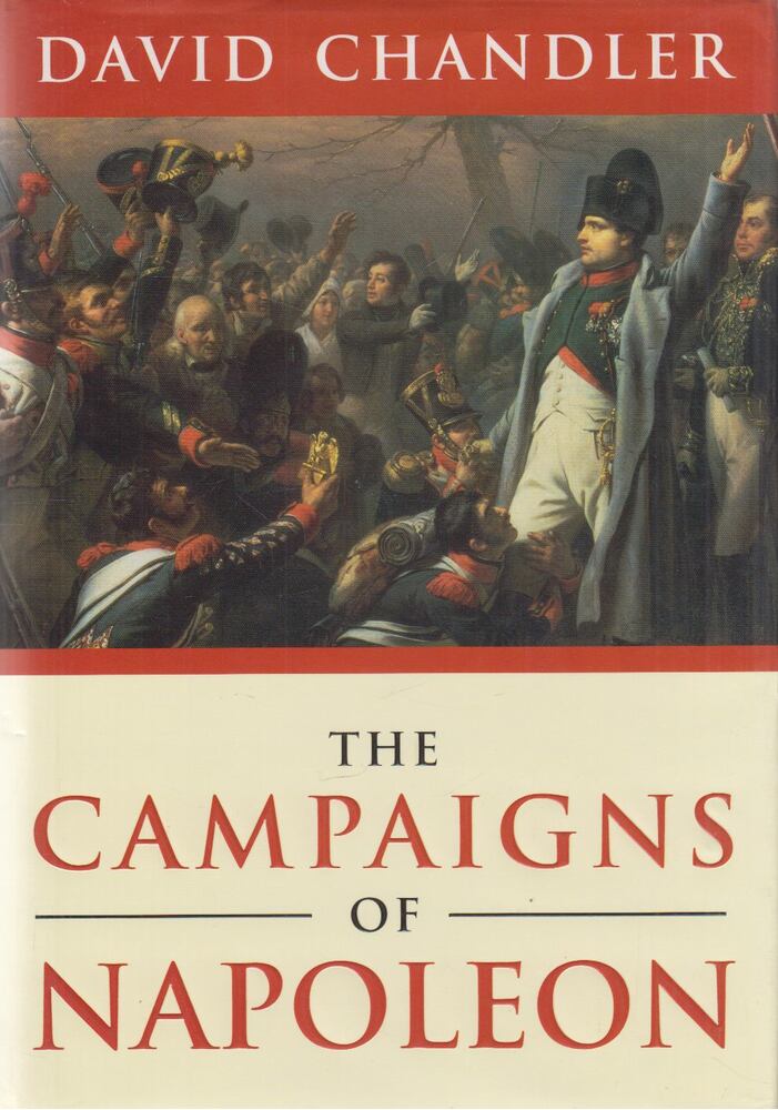 Chandler David - The Campaigns of Napoleon