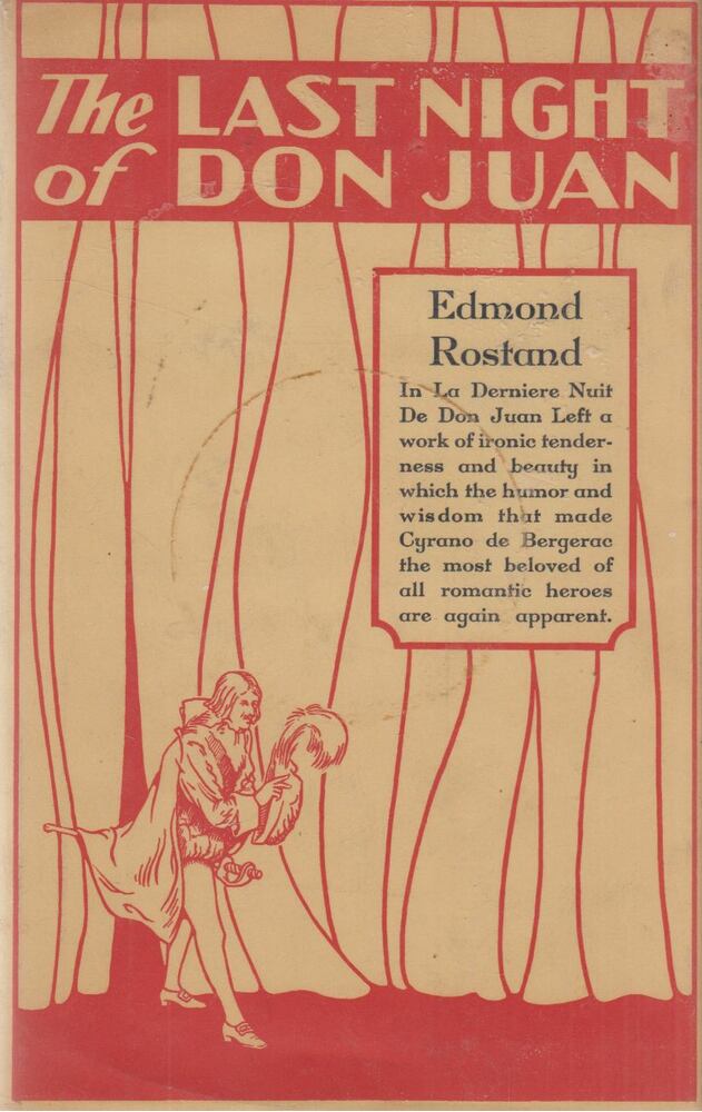 Edmond Rostand - The Last Night Of Don Juan
