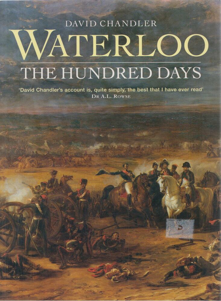 David Chandler - Waterloo - The Hundred Days