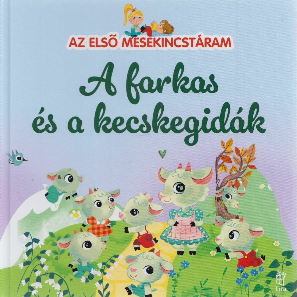 Maria Cecilia Cavallone - A farkas és a kecskegidák Maria Cecilia Cavallone - A farkas és a kecskegidák, Budapest 2022 antikvár könyv