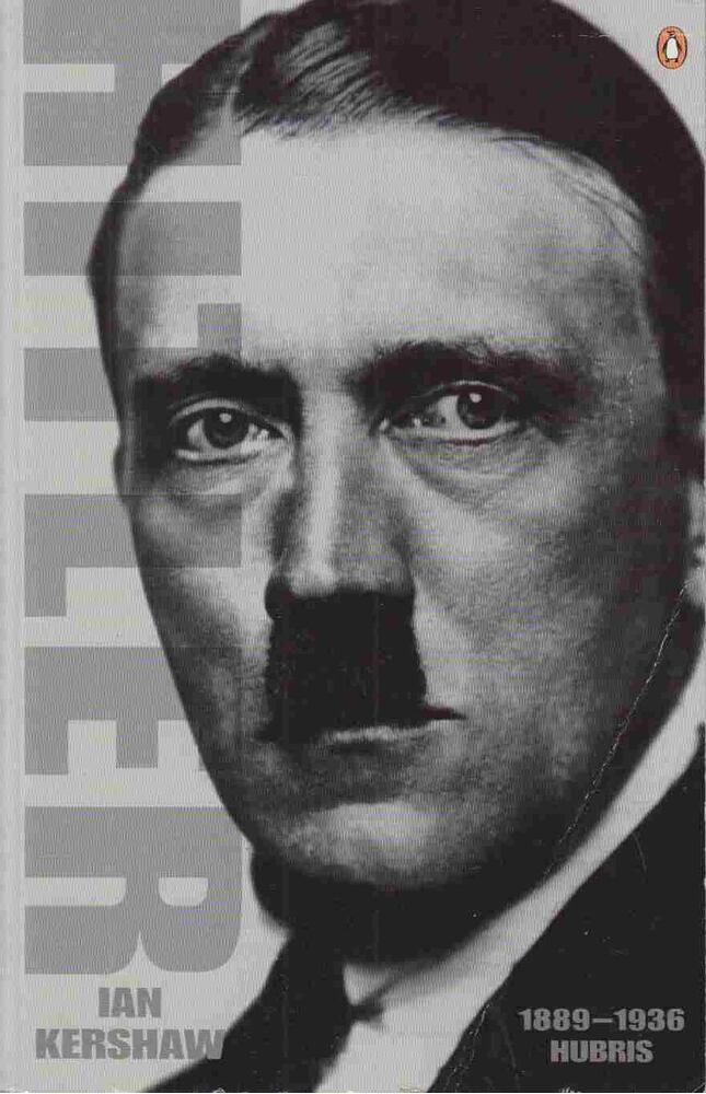 Kershaw, Ian - Hitler 1889-1936 - Hubris (angol)