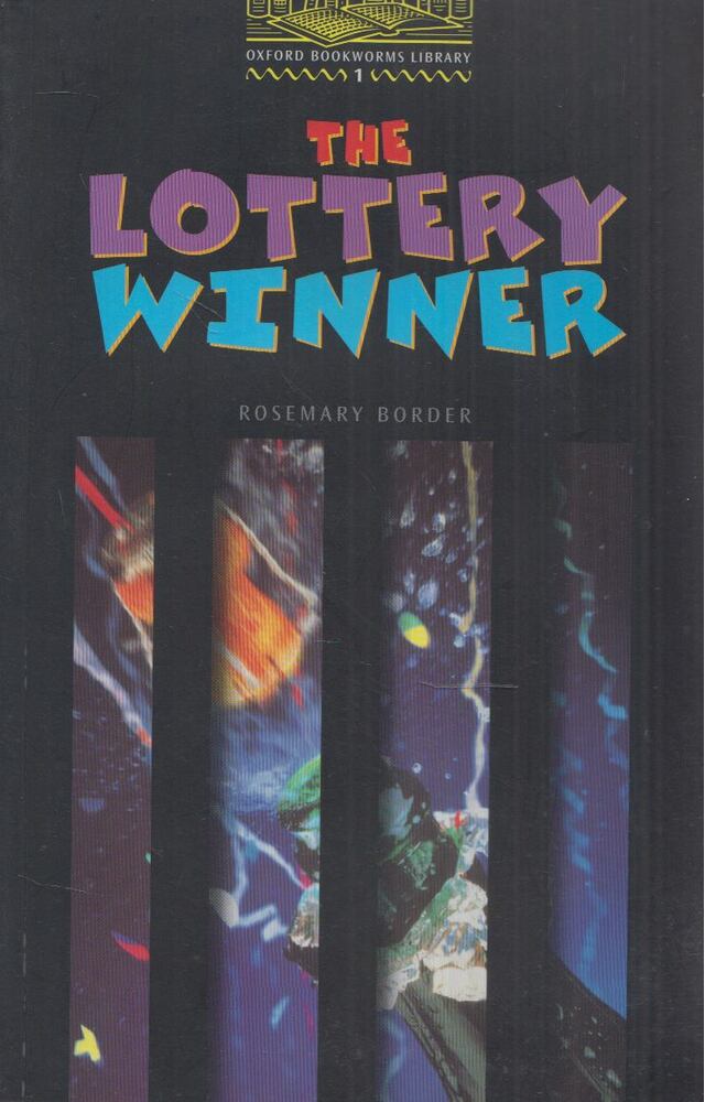 Border, Rosemary - The Lottery Winner - Oxford Bookworms 1