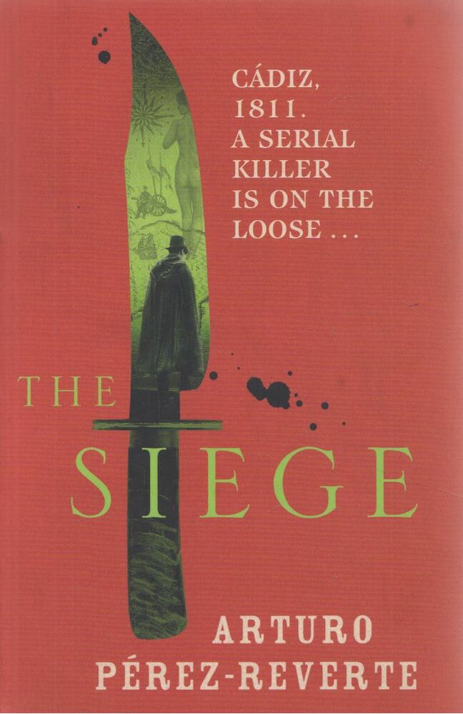 Arturo Pérez-Reverte - The Siege