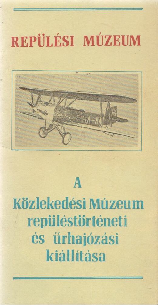 Winkler László - A Közlekedési Múzeum repüléstörténeti és űrhajózási kiállítása