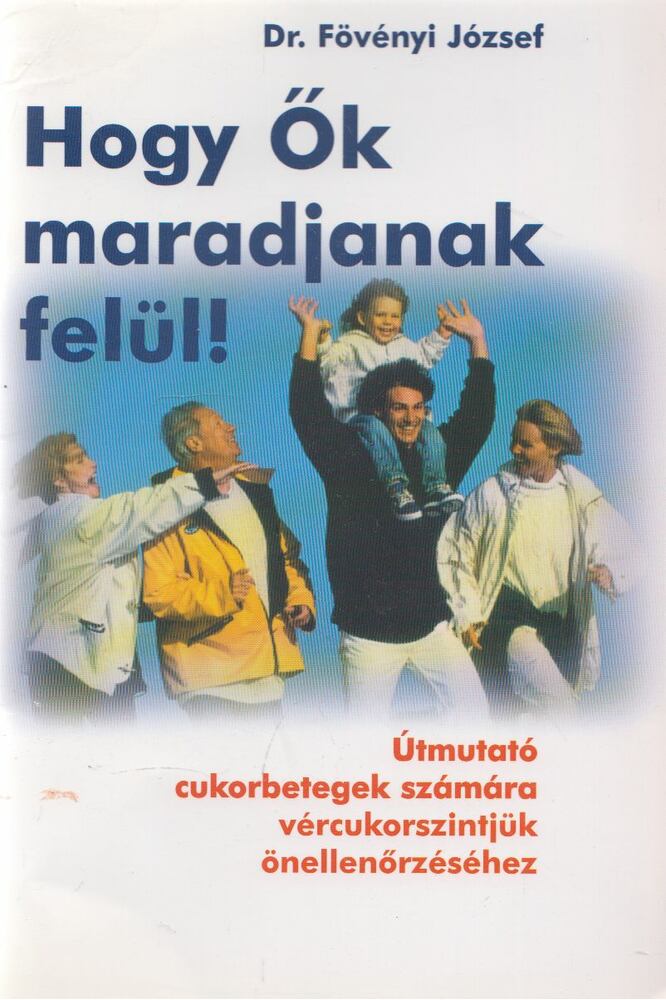 Dr. Fövényi József - Hogy ők maradjanak felül!