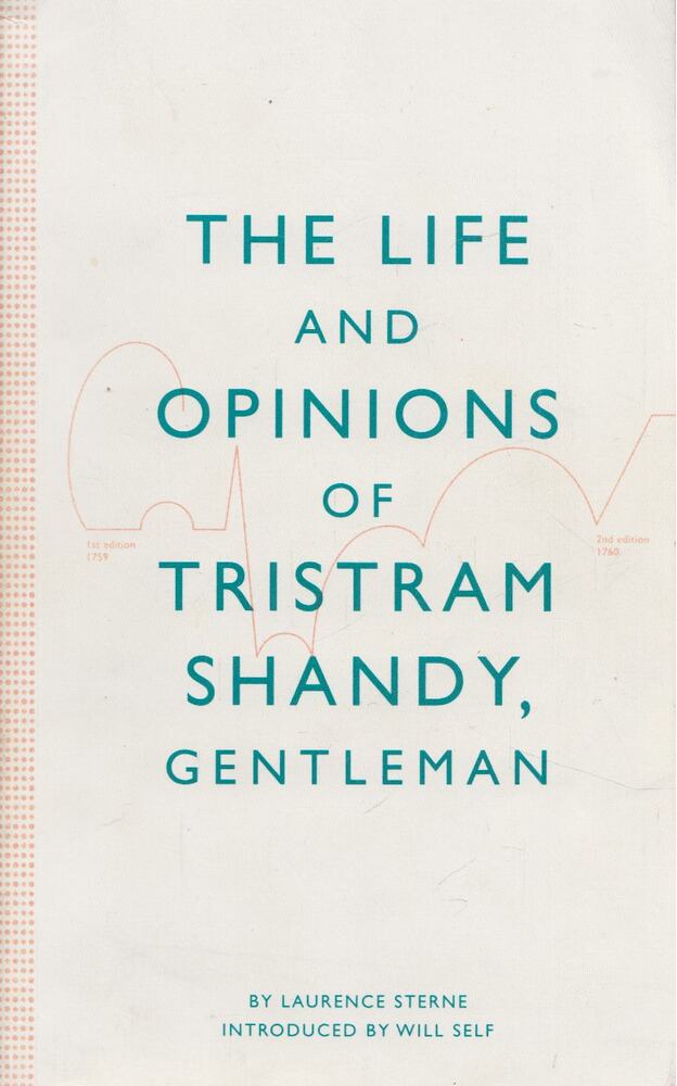 Sterne, Laurence - The Life and Opinions of Tristram Shandy, Gentleman, London 2010 antikvár könyv