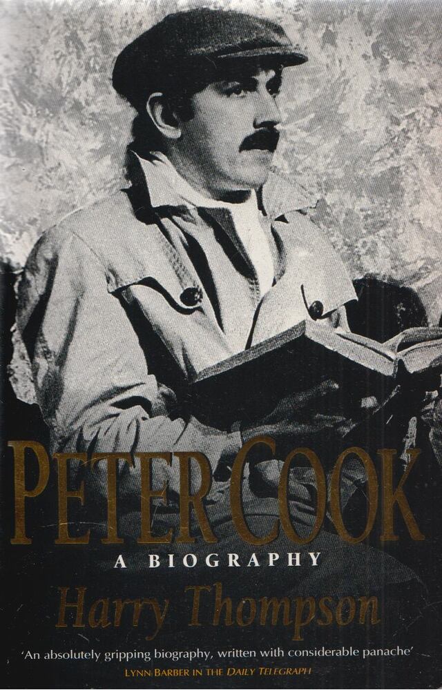 Harry Thompson - Peter Cook - A Biography