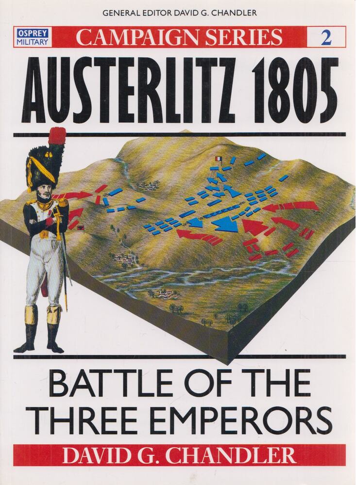 David G. Chandler - Austerlitz 1805