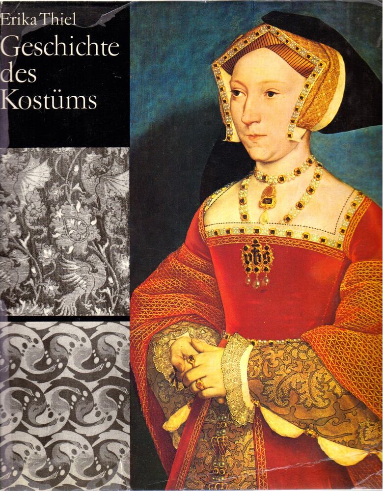 Thiel, Erika - Geschichte des Kostüms