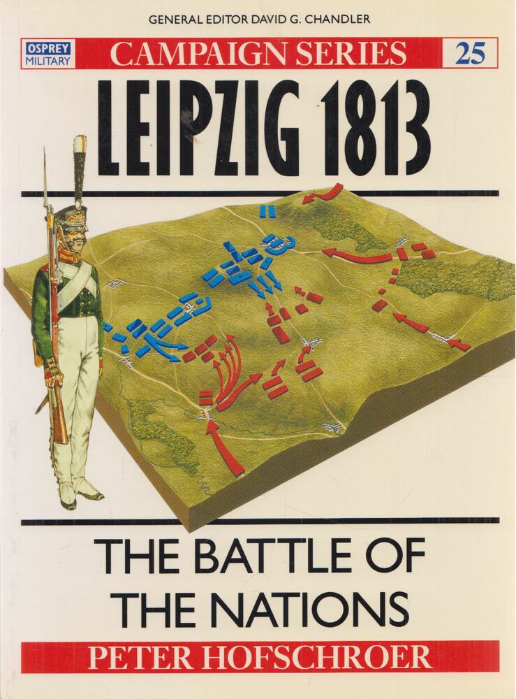David G. Chandler - Leipzig 1813