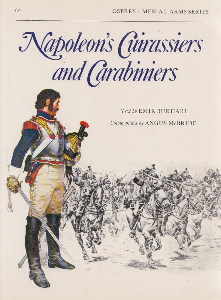 Emir Bukhari - Napoleon's Cuirassiers and Carabiniers