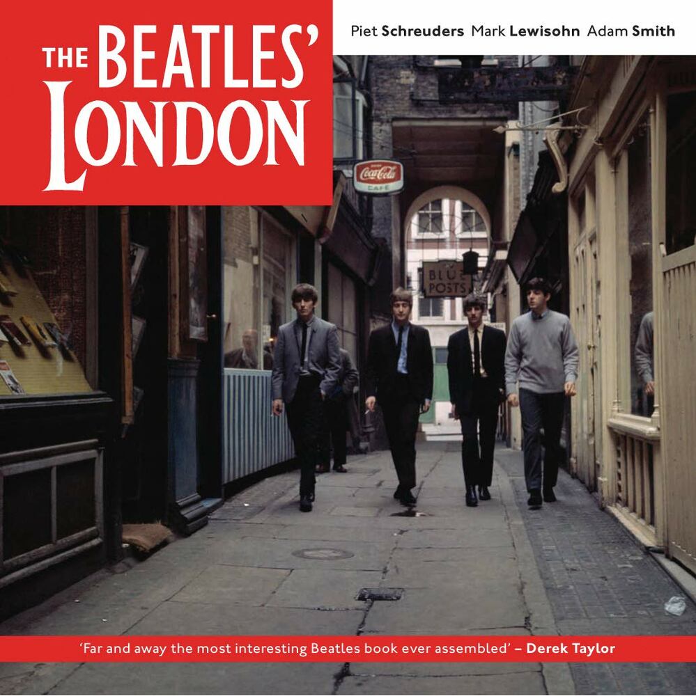 Piet Schreuders, Mark Lewisohn, Adam Smith - The Beatles' London: A guide to 467 Beatles sites in and around London, London 2008 antikvár könyv