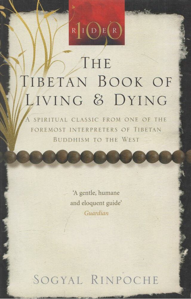 Sogyal Rinpoche - The Tibetian Book of Living and Dying