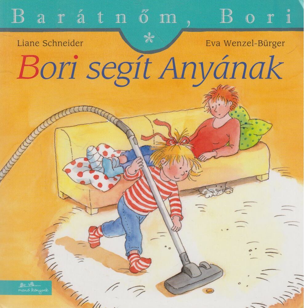Liane Schneider  - Bori segít Anyának - Barátnőm, Bori 26.