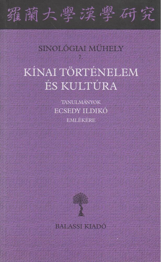 Hamar Imre,Salát Gergely - Kínai történelem és kultúra