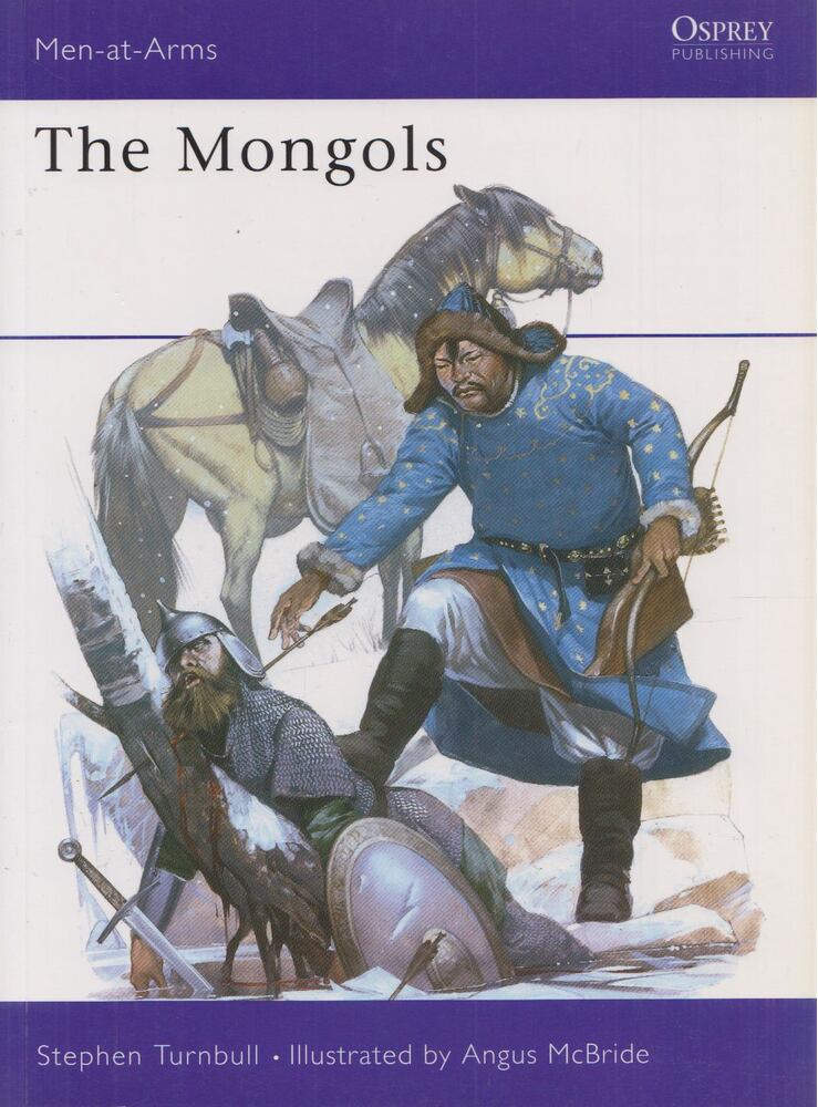 Stephen Turnbull - The Mongols