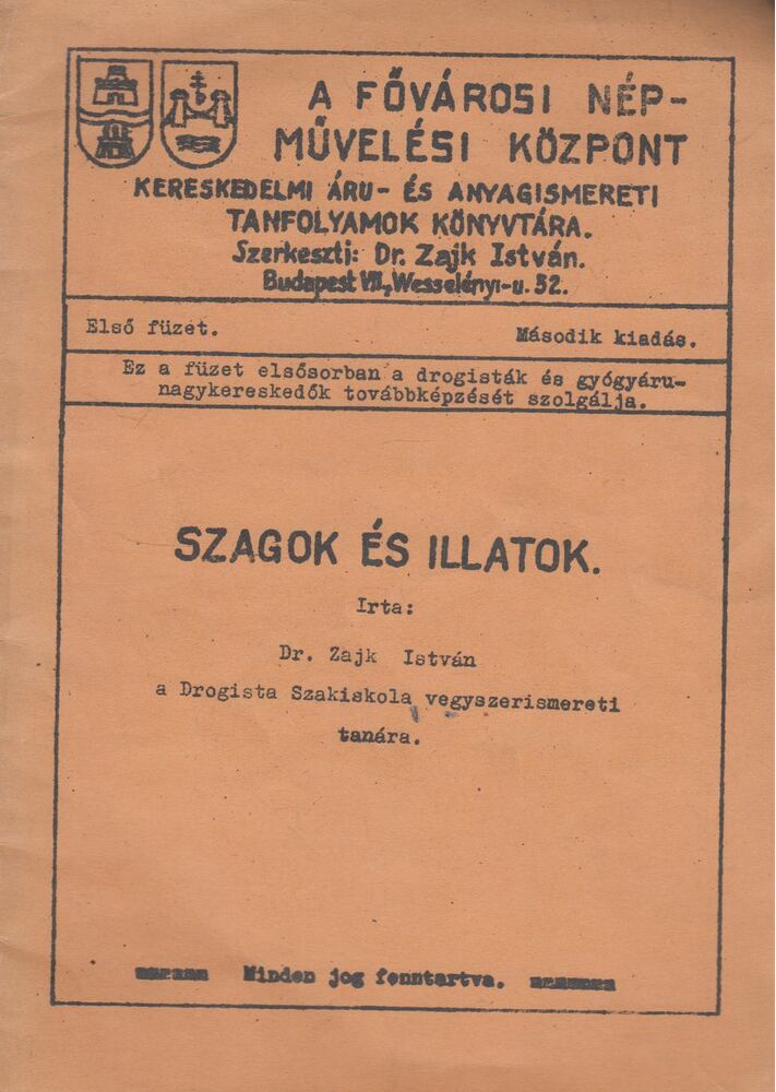 Zajk István - Szagok és illatok (dedikált)