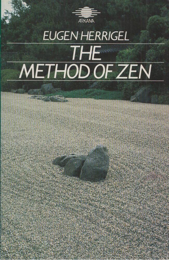 Eugen Herrigel - The Method of Zen