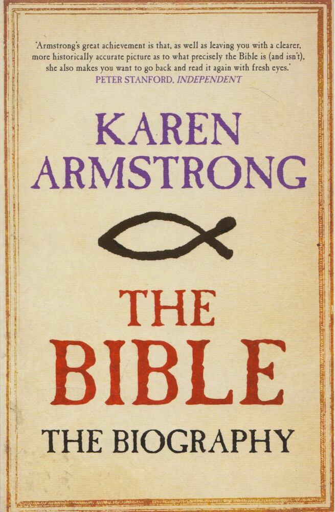 Karen Armstrong - The Bible - The Biography