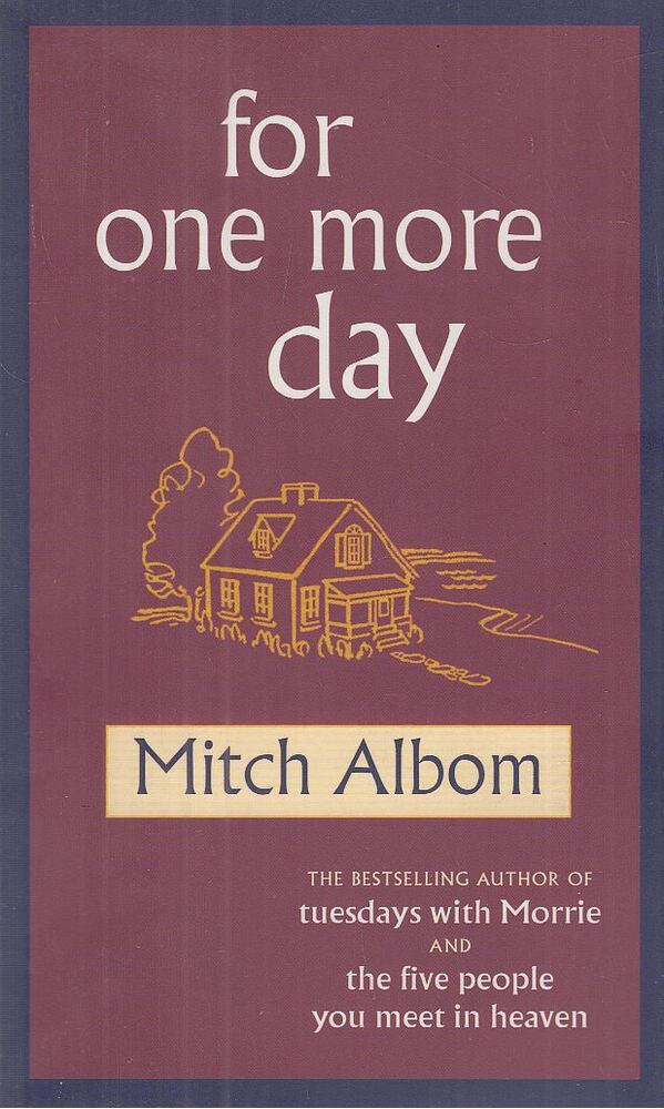 Mitch Albom - For One More Day