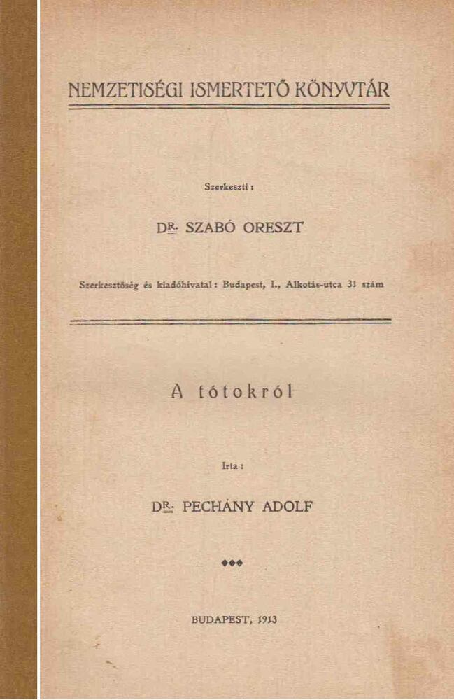 Dr. Pechány Adolf - A tótokról