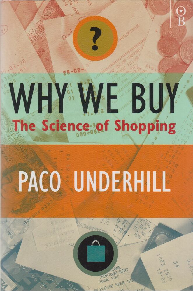 Paco Underhill - Why We Buy, London 1999 antikvár könyv