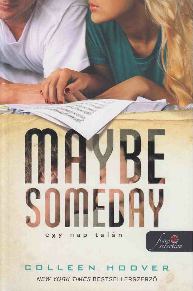 Colleen Hoover - Maybe Someday - Egy nap talán
