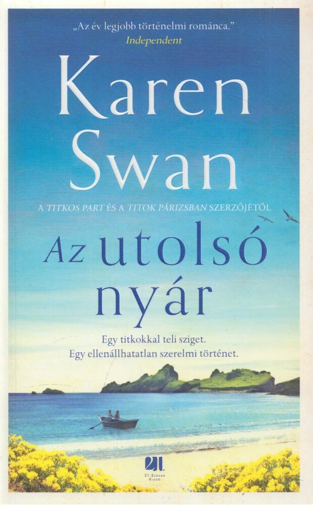 Karen Swan - Az utolsó nyár