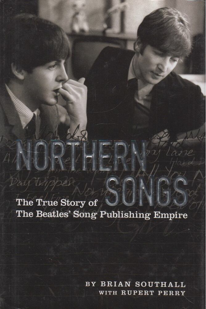 Brian Southall - Northern Songs: The True Story of the Beatles Song Publishing Empire, London 2007 antikvár könyv