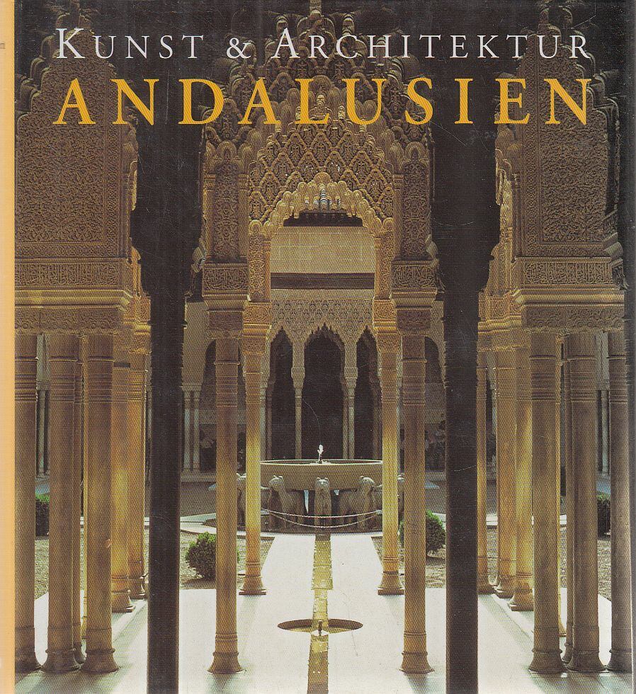 Brigitte Hintzen-Bohlen - Andalusien