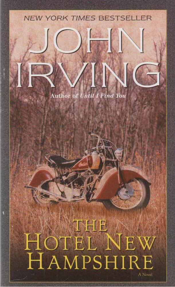 John Irving - The Hotel New Hampshire