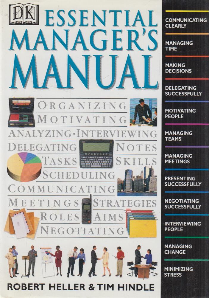 Robert Heller,Tim Hindle - Essential Manager's Manual