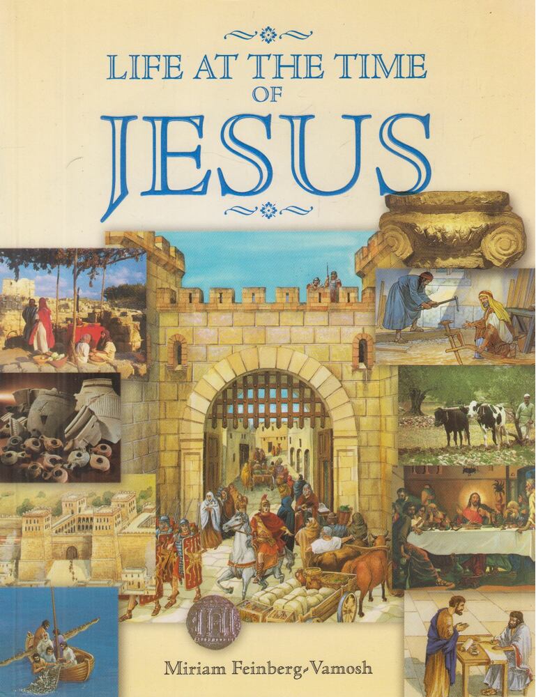 Miriam Feinberg Vamosh - Daily Life at the Time of Jesus Miriam Feinberg Vamosh - Daily Life at the Time of Jesus, Jeruzsálem 0 antikvár könyv