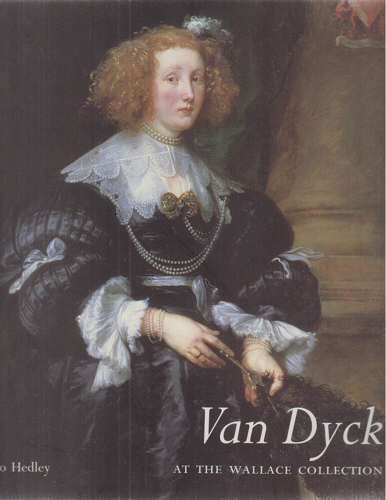 Hedley, Jo - Van Dyck at the Wallace Collection Hedley, Jo - Van Dyck at the Wallace Collection, 1999 antikvár könyv