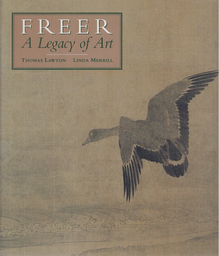 Lawton, Thomas, Merrill, Linda - Freer - A Legacy of Art, New York 1993 antikvár könyv