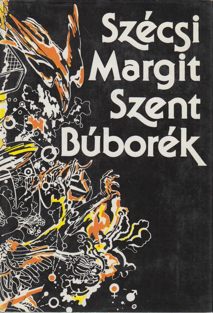 Szécsi Margit - Szent Búborék