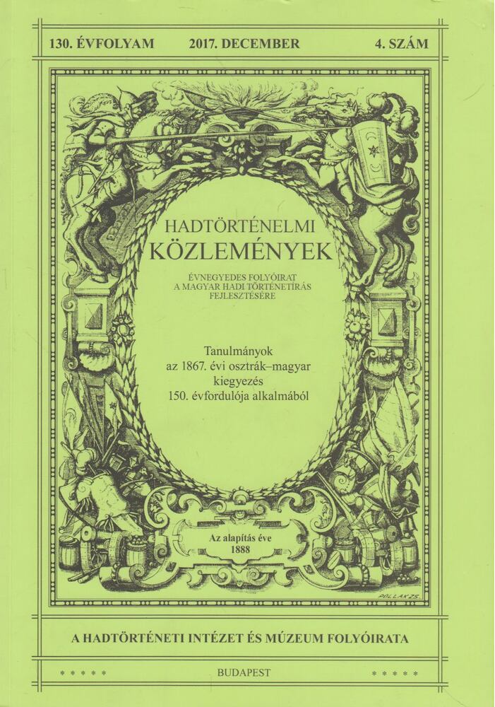 Kincses Katalin Mária - Hadtörténelmi közlemények 2017. december 4. szám