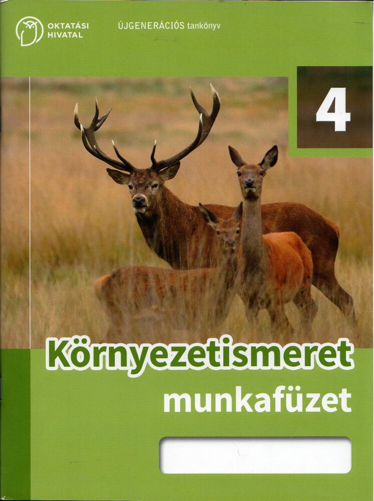 Demeter László,Kóródi Bence - Környezetismeret 4. munkafüzet
