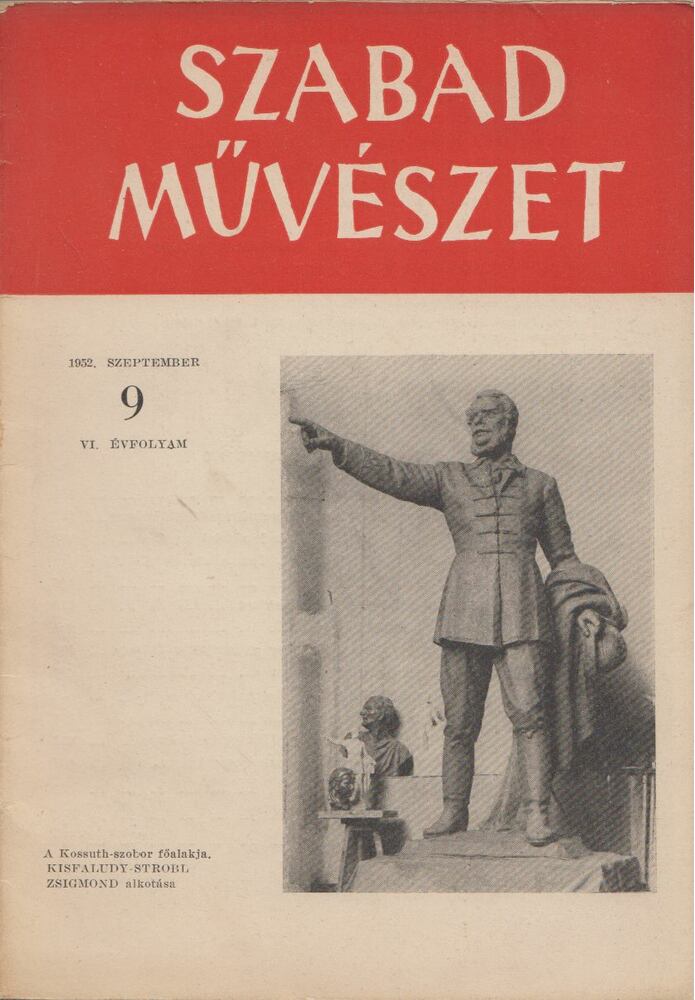 Szegi Pál - Szabad Művészet 1952. szeptember, Budapest 1952 antikvár könyv