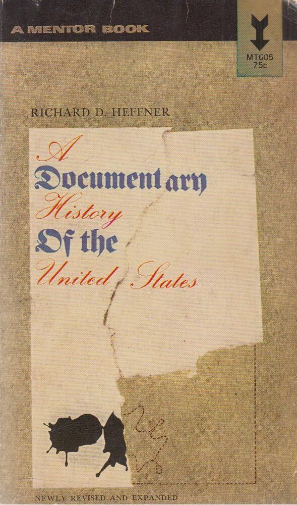 Richard D. Heffner - A Documentary History of the United States