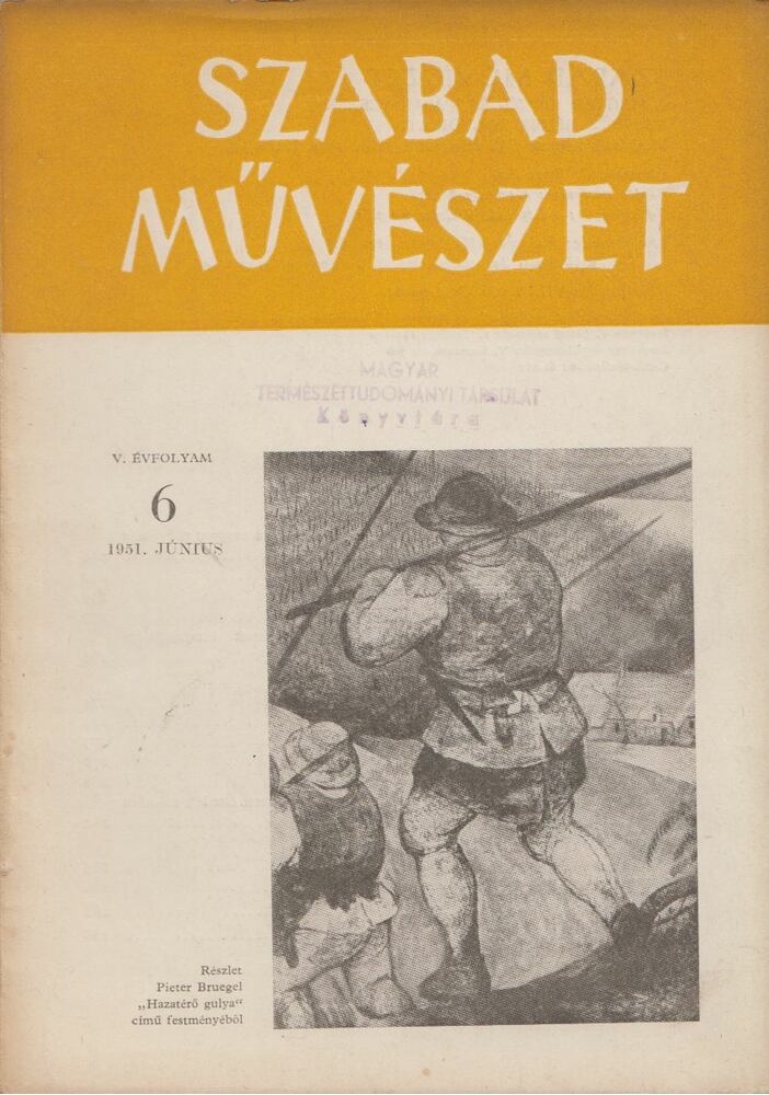 Szegi Pál - Szabad Művészet 1951. június, Budapest 1951 antikvár könyv