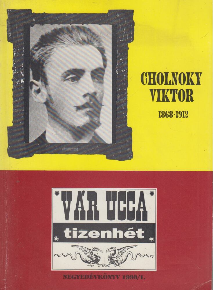 Fenyvesi Ottó,Géczi János,Mátis Lívia - Vár Ucca tizenhét 1993/1.