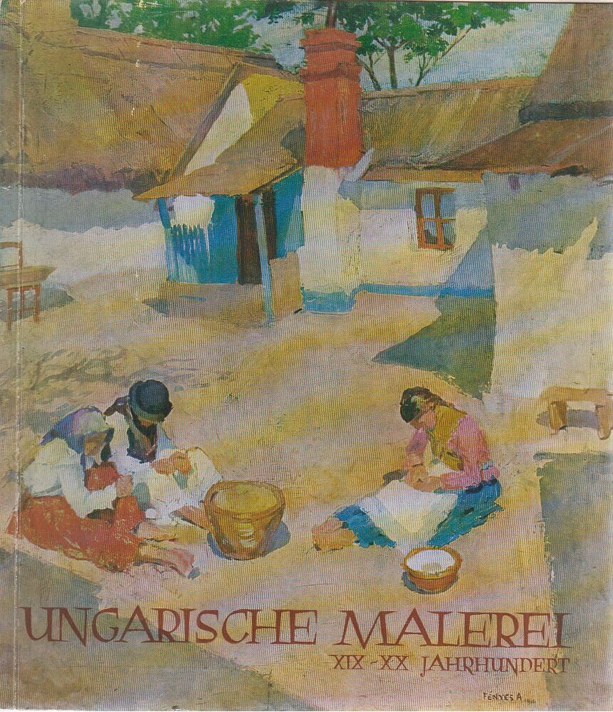 Pogány Ö. Gábor - Ungarische Malerei XIX-XX Jahrhundert, Wien 1961 antikvár könyv